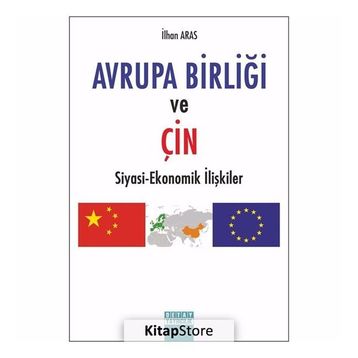 Avrupa Birliği ve Çin - İlhan Aras