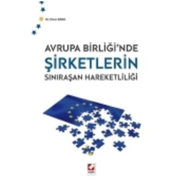 Avrupa Birliği’nde Şirketlerin Sınıraşan Hareketliliği - Etem Kara