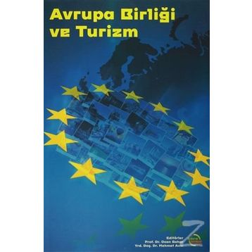 Avrupa Birliği’nde Turizm ve Türkiye - Cevdet Avcıkurt Mehmet Oğuzhan İlban