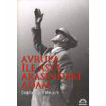 Avrupa İle Asya Arasındaki Adam - D. V. Mikusch