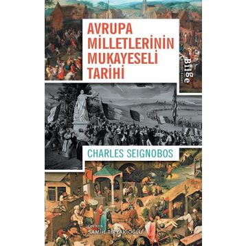Avrupa Milletlerinin Mukayeseli Tarihi - Charles Seignobos