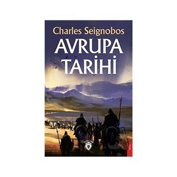 Avrupa Milletlerinin Mukayeseli Tarihi - Charles Seignobos