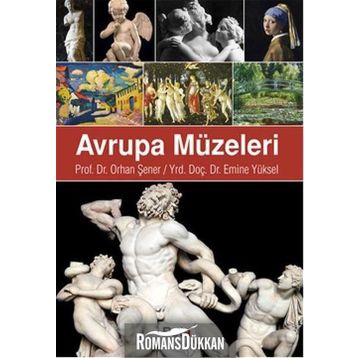 Avrupa Müzeleri - Orhan Şener - Emine Yüksel