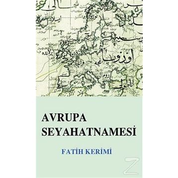 AVRUPA SEYAHATNAMESI - FATIH KERIMI