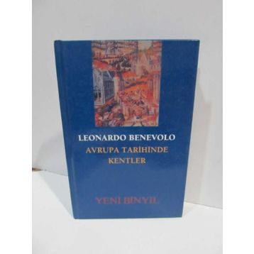 Avrupa Tarihinde Kentler - Leonardo Benevolo