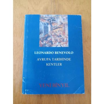 Avrupa Tarihinde Kentler - Leonardo Benevolo