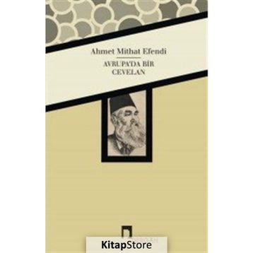 Avrupa’da Bir Cevelan - Ahmed Mithad Efendi