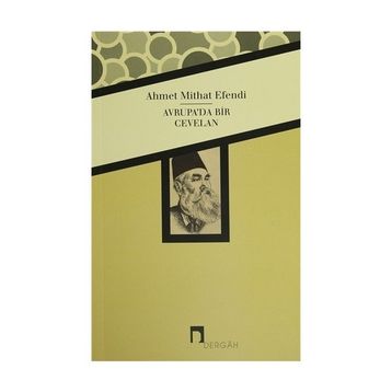Avrupa’da Bir Cevelan - Ahmed Mithad Efendi