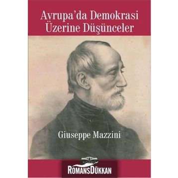 Avrupa’da Demokrasi Üzerine Düşünceler - Giuseppe Mazzini