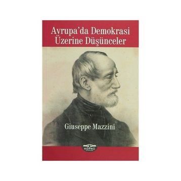 Avrupa’da Demokrasi Üzerine Düşünceler - Giuseppe Mazzini