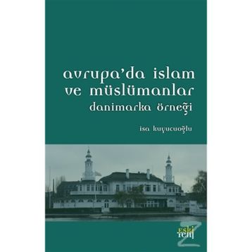 Avrupa’da İslam ve Müslümanlar - İsa Kuyucuoğlu