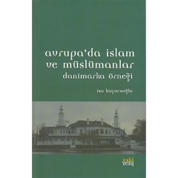 Avrupa’da İslam ve Müslümanlar - İsa Kuyucuoğlu