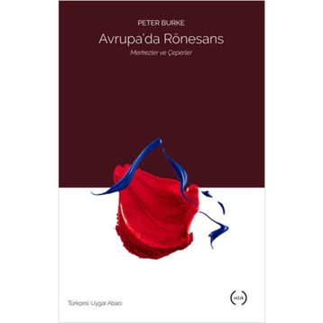 Avrupa’da Rönesans - Peter Burke