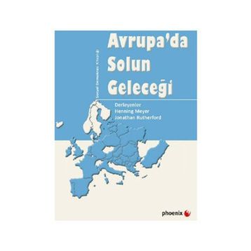 AVRUPADA SOLUN GELECEĞİ - HENNING MEYER;JONATHAN BUTHERFORD