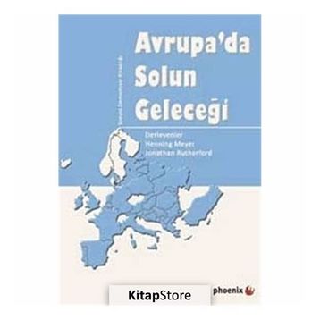 AVRUPADA SOLUN GELECEĞİ - HENNING MEYER;JONATHAN BUTHERFORD