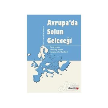 AVRUPADA SOLUN GELECEĞİ - HENNING MEYER;JONATHAN BUTHERFORD