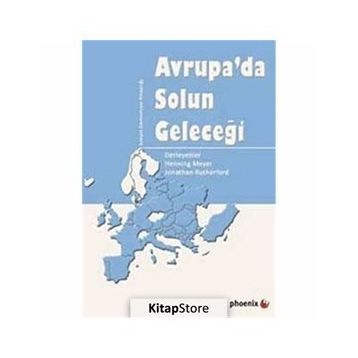 AVRUPADA SOLUN GELECEĞİ - HENNING MEYER;JONATHAN BUTHERFORD