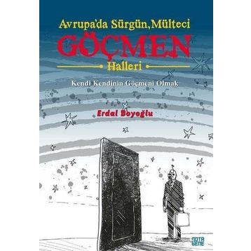 Avrupa`da Sürgün Mülteci Göçmen Halleri - Erdal Boyoğlu