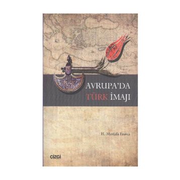 AVRUPA'DA TÜRK İMAJI - H. MUSTAFA ERAVCI
