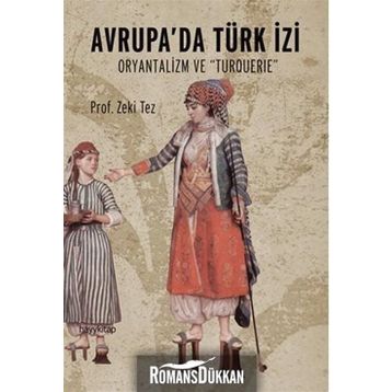 Avrupa’da Türk İzi - Zeki Tez