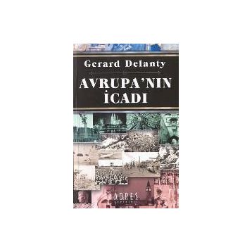 Avrupa’nın İcadı - Gerard Delanty