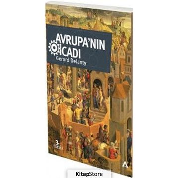 Avrupa’nın İcadı - Gerard Delanty