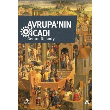 Avrupa’nın İcadı - Gerard Delanty