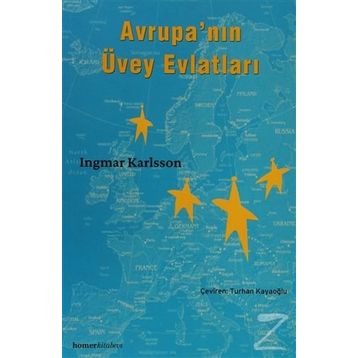 AVRUPA'NIN ÜVEY EVLATLARI - INGMAR KARLSSON