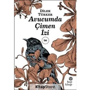 Avucumda Çimen İzi - Dilek Türker