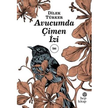 Avucumda Çimen İzi - Dilek Türker