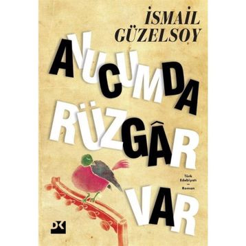 Avucumda Rüzgar Var - İsmail Güzelsoy