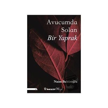 Avucumda Solan Bir Yaprak - Naim Babüroğlu