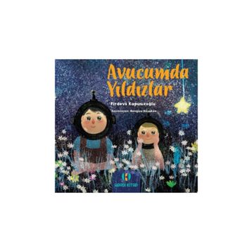 Avucumda Yıldızlar - Firdevs Kapusızoğlu