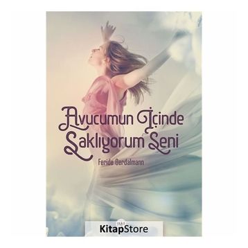 Avucumun İçinde Saklıyorum Seni - Feride Gerdelmann