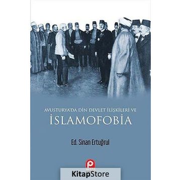 Avusturya'da Din ve Devlet İlişkileri ve İslamofobia - Sinan Ertuğrul