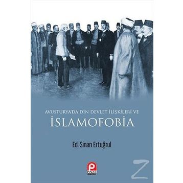 Avusturya'da Din ve Devlet İlişkileri ve İslamofobia - Sinan Ertuğrul