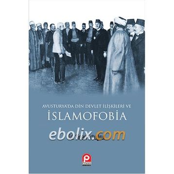 Avusturya'da Din ve Devlet İlişkileri ve İslamofobia - Sinan Ertuğrul