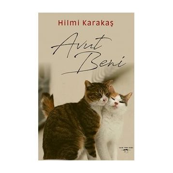 Avut Beni - Hilmi Karakaş