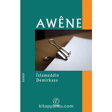 AWÊNE - İSLAMEDDIN DEMIRKAYA
