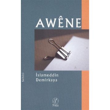 AWÊNE - İSLAMEDDIN DEMIRKAYA