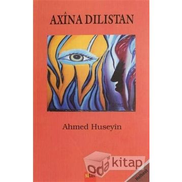 Axina Dilistan - Ahmed Huseyin