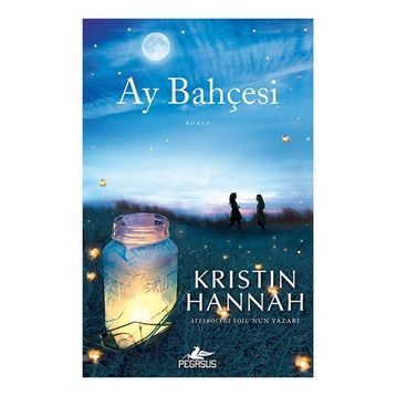 Ay Bahçesi - Kristin Hannah