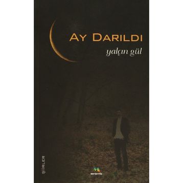 AY DARILDI - YALÇIN GÜL