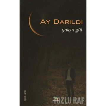 AY DARILDI - YALÇIN GÜL