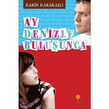 Ay Denızle Buluşunca - Karin Karakaşlı