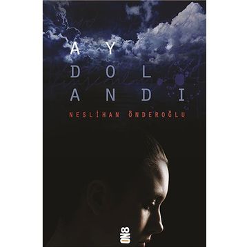 Ay Dolandı - Neslihan Önderoğlu