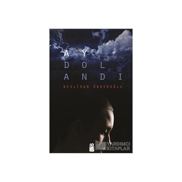 Ay Dolandı - Neslihan Önderoğlu