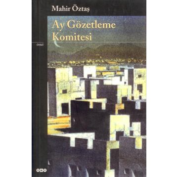 AY GÖZETLEME KOMITESI - MAHIR ÖZTAŞ