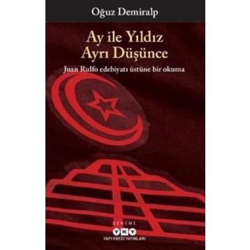 Ay ile Yıldız Ayrı Düşünce - Oğuz Demiralp