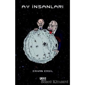 Ay İnsanları - Erhan Erdil